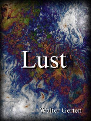 cover image of Lust